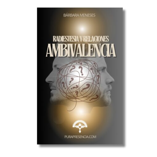 Manual Ambivalencia, radiestesia y relaciones (pdf)