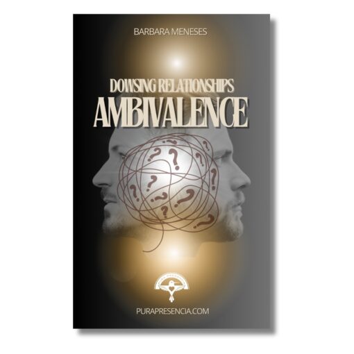 Ambivalence dowsing relationships manual pdf